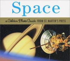 Space (Golden Photo Guide from St. Martin's Press) 158238178X Book Cover