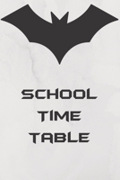 School Timetable: Classes list per day | To-Do list per page| 100 pages | 6x9 inch size| Handy to carry 1672777674 Book Cover