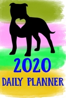 2020 Daily Planner: American Staffordshire Terrier 2020 Daily Planner Calendar Schedule Organizer Appointment Journal Notebook For American Staffordshire Terrier Dog Puppy Owners Lovers 1710084405 Book Cover