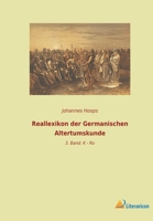 Reallexikon der Germanischen Altertumskunde: 3. Band: K - Ro 3965067907 Book Cover