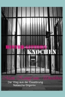 Hinter Knochen - Mein Kampf ums Überleben: Der Weg aus der Essstörung B086FY77WJ Book Cover