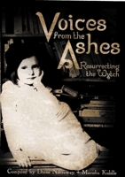 Voices from the Ashes: Resurrecting the Wytch 1914071719 Book Cover