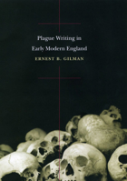 Plague Writing in Early Modern England 0226294099 Book Cover