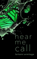 Hear Me Call B08QX9MCQ6 Book Cover