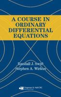 A Course in Ordinary Differential Equations 1584884762 Book Cover