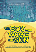 The Boy Who Woke the Sun 0889956855 Book Cover