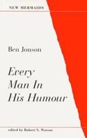 Every Man in His Humour: A Comedie 0300015127 Book Cover