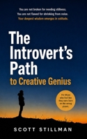 The Introvert's Path To Creative Genius B0H669DQC2 Book Cover