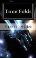 Time Folds 149597264X Book Cover