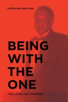 Being with the One: The Lord Has Spoken 1638448574 Book Cover