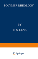Polymer Rheology 0853347654 Book Cover