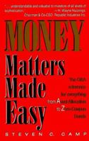Money Matters Made Easy: The Q & A Reference for Everything from Asset Allocation to Zero-Coupon Bonds 188762001X Book Cover