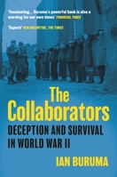 The Collaborators: Three Stories of Deception and Survival in World War II 0593296648 Book Cover