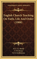 English Church Teaching on Faith Life and Order 102223756X Book Cover