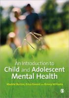 An Introduction to Child and Adolescent Mental Health 144624945X Book Cover