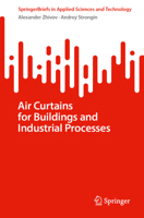 Air Curtains for Buildings and Industrial Processes 3031592751 Book Cover