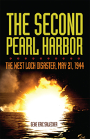 The Second Pearl Harbor: The West Loch Disaster, May 21, 1944 0806161922 Book Cover