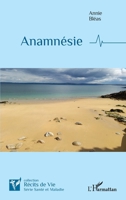 Anamnésie (Récits de Vie) (French Edition) 2336426609 Book Cover