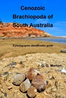 Cenozoic Brachiopoda of South Australia 1006680039 Book Cover