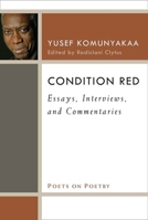 Condition Red: Essays, Interviews, and Commentaries 0472053442 Book Cover