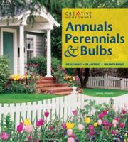 Annuals, Perennials, & Bulbs 1580110681 Book Cover