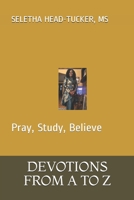 DEVOTIONS FROM A TO Z B087L36FJN Book Cover