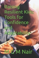 Raising Resilient Kids: Tools for Confidence and Adaptability B0DVVJPQ8Z Book Cover