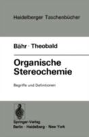 Organische Stereochemie. Begriffe und Definitionen. 3540063390 Book Cover