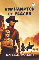 Bob Hampton Of Placer 9370429050 Book Cover