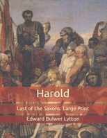 Harold: The Last of the Saxon Kings B00085DM3O Book Cover