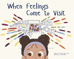 When Feelings Come to Visit B0GWRV2FGQ Book Cover
