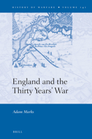 England and the Thirty Years War 9004518762 Book Cover
