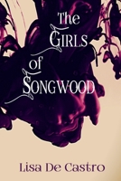 The Girls of Songwood B095GG2HM6 Book Cover