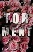 Torment (Book Two of The Twisted Series) 1724001108 Book Cover