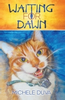 Waiting for Dawn 1634989813 Book Cover