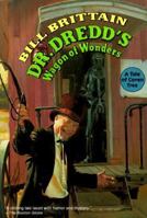 Dr. Dredd's Wagon of Wonders 0064402894 Book Cover