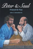 Peter & Saul: Friend Or Foe B0GYYL12DT Book Cover