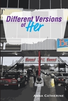 Different Versions of Her B0FFNBRLPK Book Cover