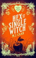 Hex and the Single Witch (Singing Falls Witches) 1036705625 Book Cover