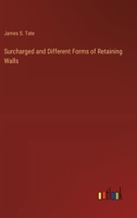 Surcharged and Different Forms of Retaining Walls 3368189077 Book Cover