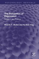 The Prevention of Depression: Research and Practice (Psychology Revivals) 1041336004 Book Cover