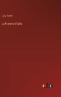 La Malaria d'Italia (Italian Edition) 3368717308 Book Cover