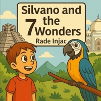 Silvano and the 7 Wonders B0GFM52JP7 Book Cover