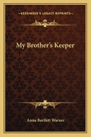 My Brother's Keeper 1017884404 Book Cover