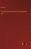 Die griechischen Mysterien der klassischen Zeit 356316875X Book Cover