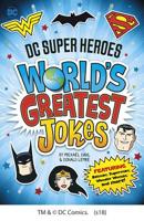 DC Super Heroes World's Greatest Jokes: Featuring Batman, Superman, Wonder Woman, and More! 1684360021 Book Cover