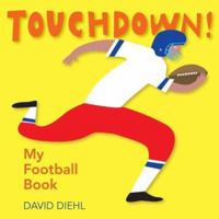 Touchdown! My Football Book 1600592392 Book Cover