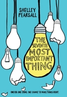 The Seventh Most Important Thing 0553497286 Book Cover