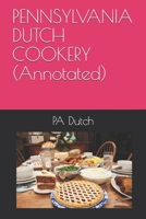 PENNSYLVANIA DUTCH COOKERY B08F6X4RWC Book Cover