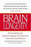 Brain Longevity: The Breakthrough Medical Program that Improves Your Mind and Memory 0446520675 Book Cover